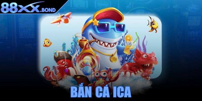 Bắn cá ica