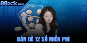 Dàn đề 12 số miễn phí