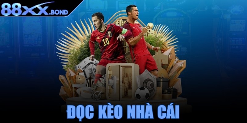 Đọc kèo nhà cái