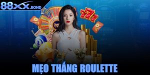 Mẹo thắng Roulette