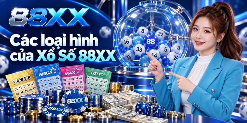 Các loại hình của Xổ Số 88XX